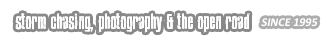 Storm chasing, photography and the open road